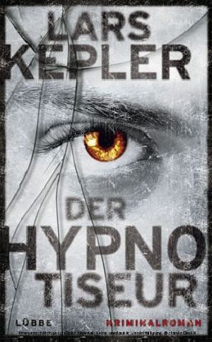 [Joona Linna 01] • Der Hypnotiseur